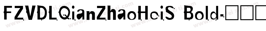 FZVDLQianZhaoHeiS Bold字体转换